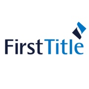 Introducing First Title: Title Insurance Expertise You Can Rely On